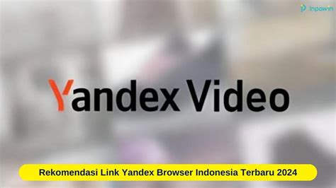 Galeri foto yandex browser jepang 2023 indonesia lihat adegan mesum rpm ideal launch format praktis untuk pemula di di halaman acara