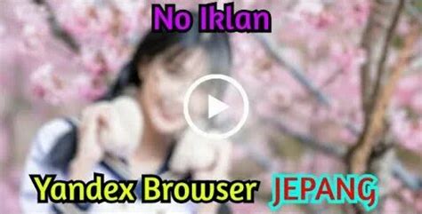 Yandex Com Yandex Browser Jepang Full Versi Lama hubungi bengkel terdekat — 174 pilihan film 2026 unggulan image 4